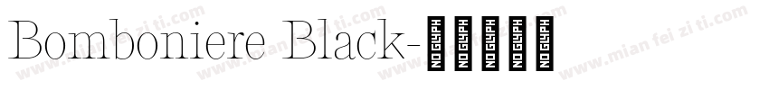 Bomboniere Black字体转换